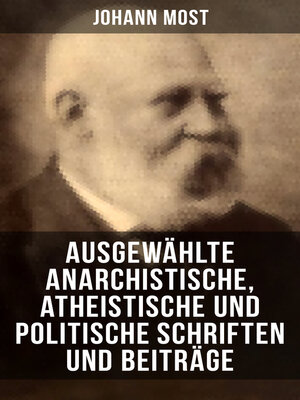 cover image of Ausgewählte anarchistische, atheistische und politische Schriften und Beiträge